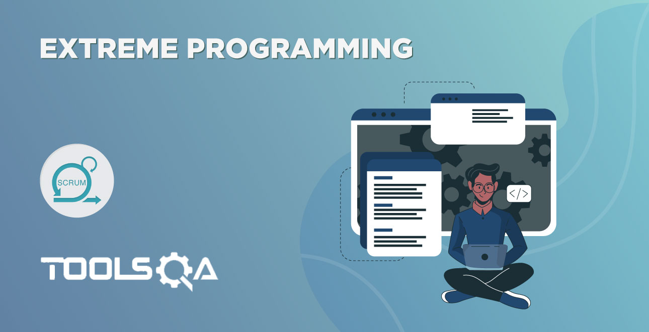 What is Extreme Programming (XP) and its Principles & Practices?